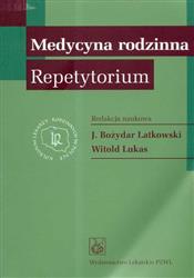 Medycyna rodzinna Repetytorium Latkowski Bożydar J., Lukas Witold PZWL