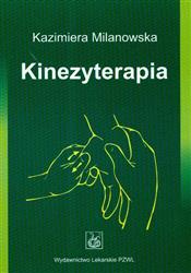 Kinezyterapia  Milanowska Kazimiera PZWL