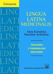 Lingua Latina medicinalis Ćwiczenia z terminologii medycznej PZWL