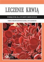 Leczenie krwią  Niechwiadowicz-Czapka Teresa, Klimczyk Anna PZWL