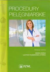 Procedury pielęgniarskie Kózka Maria, Płaszewska-Żywko Lucyna PZWL