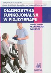 Diagnostyka funkcjonalna w fizjoterapii Ronikier PZWL