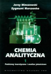 Chemia analityczna Tom 1  Minczewski, Marczenko