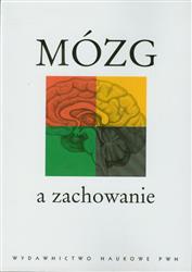 Mózg a zachowanie  Górska, Grabowska, Zagrodzka