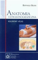 Anatomia ultrasonograficzna  Block Berthold atlas dla studentów