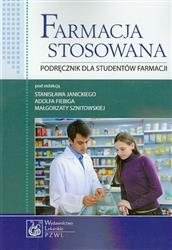 Farmacja stosowana Podręcznik dla studentów farmacji Janicki PZWL