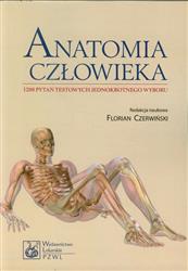 Anatomia człowieka Czerwiński Kozik Ziętek zestaw pytań z anatomii