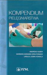 Kompendium pielęgniarstwa  Huber Andreas PZWL podręcznik dla studentów