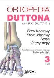 Ortopedia Duttona Tom 3  Dutton Mark PZWL