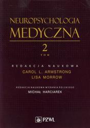 Neuropsychologia medyczna Tom 2 PZWL