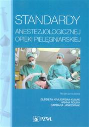 Standardy anestezjologicznej opieki pielęgniarskiej PZWL