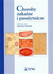 Choroby zakaźne i pasożytnicze Dziubek Zdzisław