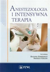 Anestezjologia i intensywna terapia Kamiński podręcznik dla studentów