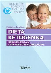 Dieta ketogenna  Dudzińska Magdalena PZWL poradnik dla rodziców