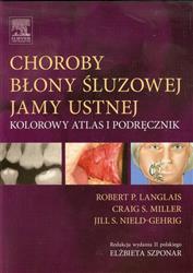 Choroby błony śluzowej jamy ustnej  Langlais Robert P., Stomatologia