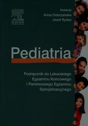 Pediatria Podręcznik do Lekarskiego Egzaminu Końcowego i Państwowego