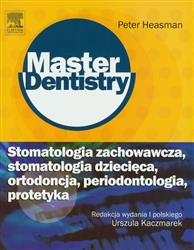Stomatologia zachowawcza stomatologia dziecięca, ortodoncja