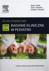 Badanie kliniczne w pediatrii.Atlas i podręcznik Tom 2 EDRA URBAN