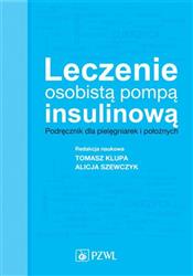 Leczenie osobistą pompą insulinową Klupa Tomasz, Szewczyk Alicja PZWL