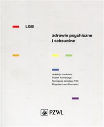 LGB Zdrowie psychiczne i seksualne Kowalczyk, Tritt, Lew-Starowicz
