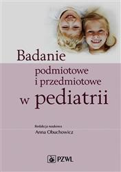 Badanie podmiotowe i przedmiotowe w pediatrii Obuchowicz