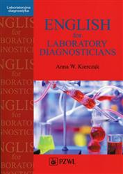 English for Laboratory Diagnosticians  Kierczak Anna W.