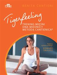 Tigerfeeling Trening mięśni dna miednicy metodą Cantienica  Saulicz