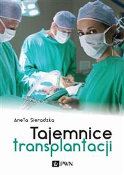 Tajemnice transplantacji  Sieradzka