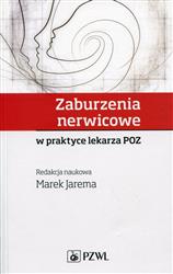 Zaburzenia nerwicowe w praktyce lekarza POZ Jarema Marek PZWL