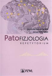 Patofizjologia Repetytorium  Kanikowska Dominika, Witowski Janusz PZWL