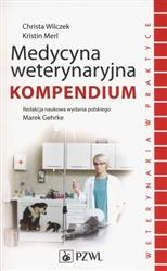 Medycyna weterynaryjna Kompendium.  Wilczek Christa,  Merl Kristin PZWL