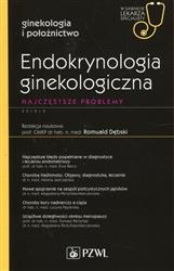 Endokrynologia ginekologiczna 1 W gabinecie lekarza specjalisty PZWL