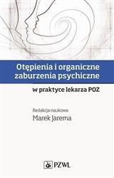 Otępienia i organiczne zaburzenia psychiczne Jarema Marek PZWL