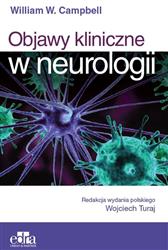 Objawy kliniczne w neurologii  Campbell W. W. EDRA książka medyczna