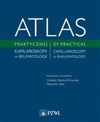 Atlas praktycznej kapilaroskopii w reumatologi Opoka-Winiarska Jeka