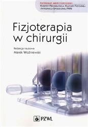 Fizjoterapia w chirurgii Woźniewski Marek PZWL podręcznik