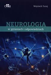 Neurologia w pytaniach i odpowiedziach Turaj W. EDRA książka medyczna