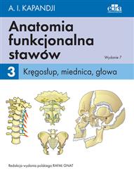 Anatomia funkcjonalna stawów Tom 3 Kręgosłup, miednica, głowa EDRA