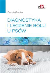 Diagnostyka i leczenie bólu u psów Gamba D. EDRA