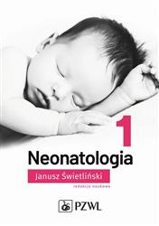 Neonatologia Tom 1 Świetliński Janusz PZWL