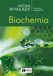 Krótkie wykłady Biochemia Hames, Hooper PWN Podręcznik dla Studentów
