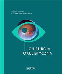 Chirurgia okulistyczna  Romanowska-Dixon  PZWL - książka Okulistyka