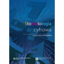 Stomatologia Cyfrowa Teresy Sierpińska - Podręcznik Stomatologia