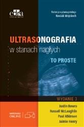 Ultrasonografia w stanach nagłych To proste Podręcznik Ultrasonografia
