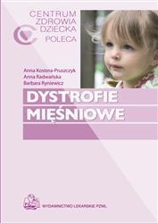 Dystrofie mięśniowe Kostera-Pruszczyk Radwańska Ryniewicz