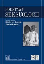 Podstawy seksuologii Lew-Starowicz Skrzypulec PZWL - Podręcznik