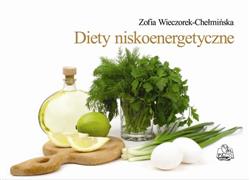 Diety niskoenergetyczne Wieczorek-Chełmińska PZWL