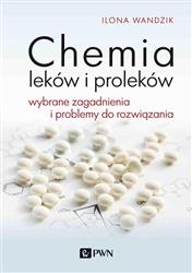 Chemia leków i proleków Wandzik PWN Podręcznik dla Studentów Medycyny