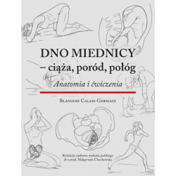 Dno miednicy – ciąża, poród, połóg. Anatomia i ćwiczenia, książka