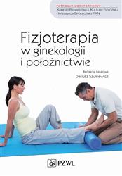Fizjoterapia w ginekologii i położnictwie Szukiewicz Szukiewicza
